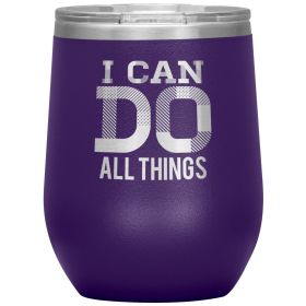 12oz Wine Insulated Tumbler, i Can Do All Things, Engraved Mug (Color: Purple)